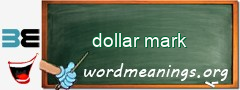 WordMeaning blackboard for dollar mark